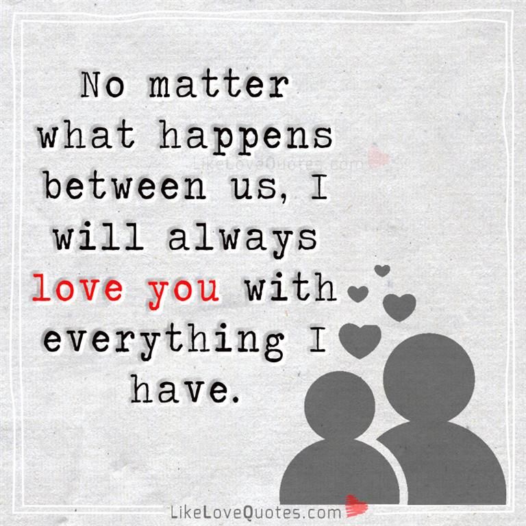 I happen перевод. I will always Love you. Always Love you. Надпись i will always Love you. I will Love you.