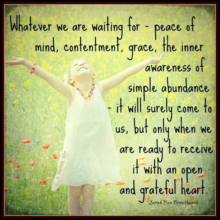 Peace of mind перевод песни. Are you ready стих. Open Heart quotes. Картинка i’m grateful for the many Blessings in my Life. Abundance перевод на русский.