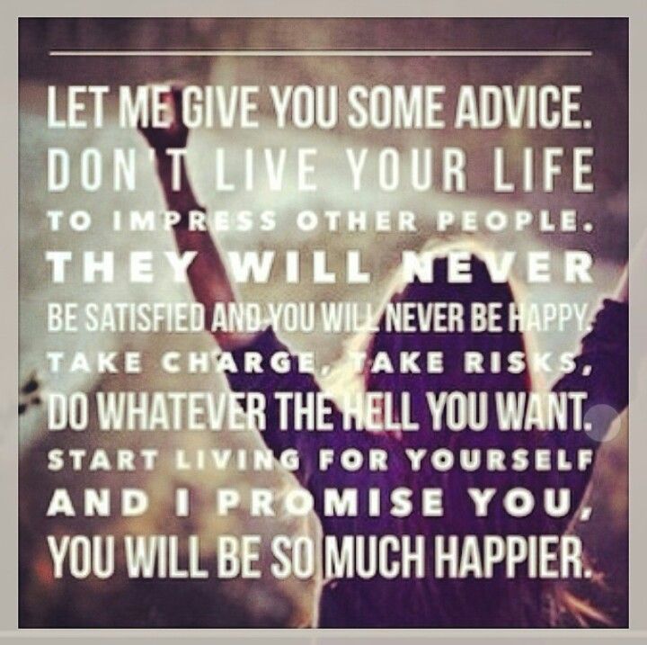 Let me give me перевод. Life for yourself. Be yourself and Live your Life картинка. For yourself by yourself. Live for yourself перевод.