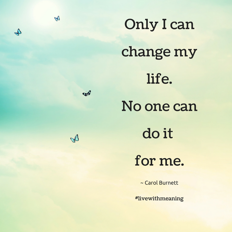 You have to do this. I can change my Life. I can цитата. Can could цитаты. Life quotes the first перевод.