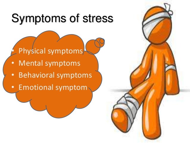 Stress cause physical symptoms