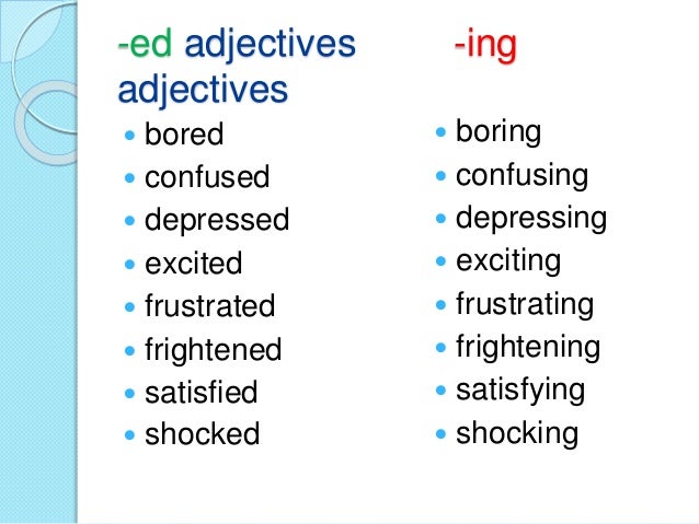 Adjectives with ing. Ed ing adjectives правило. Прилагательные на ing. Ed и ing прилагательные в английском. Разница между ed и ing прилагательные.