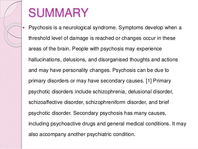 What are the signs of psychosis