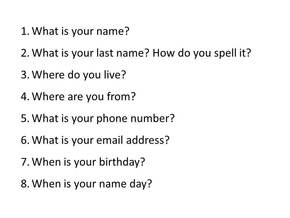 How do you 4 it. Ответ на вопрос what is your name. How do you Spell. Ответ на вопрос how do you Spell it. Ответить на вопрос what is your name.