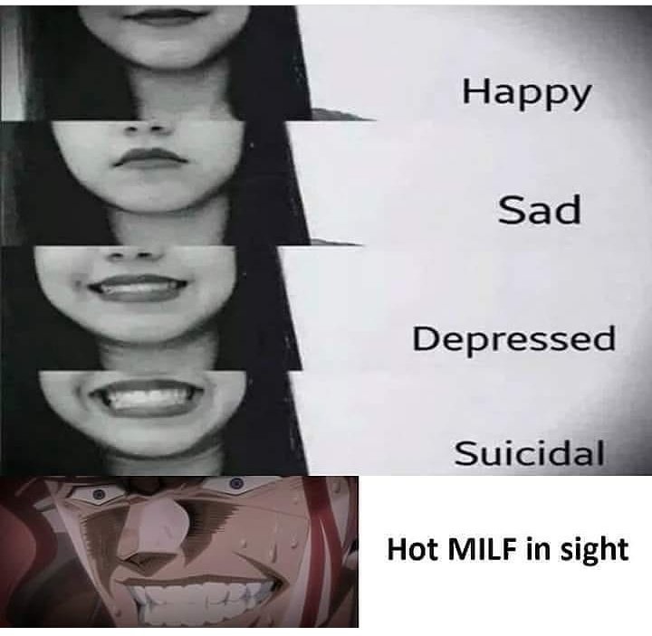 It s sad перевод. Happy Sad depressed Suicidal Рома. Мем Happy Sad depressed Suicidal. Мем улыбка Sad Suicide.