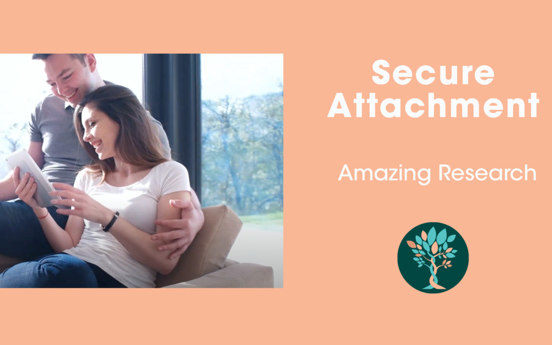 Becoming secure. My partner has a secure attachment…
