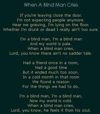 Crying man перевод. When a Blind man Cry перевод. Blind перевод на русский. Cry перевод на русский. When a Blind man Cries Tab.