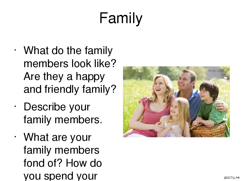 Tell family. Family members с переводом на русский. Describe Family members. Тема my Family для 5 класс. Describe a Family.